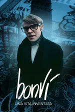 BONVI, UNA VITA INVENTATA