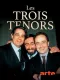 Die Drei Tenöre - Geburt einer Legende