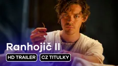 Ranhojič II: trailer, české titulky