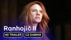 Ranhojič II: trailer, český dabing