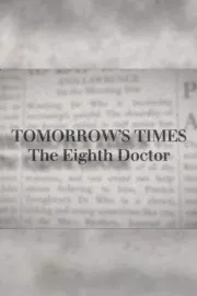 Tomorrow's Times: The Eighth Doctor