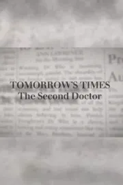 Tomorrow's Times: The Second Doctor