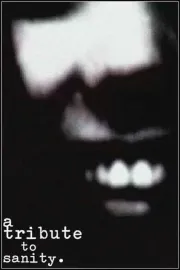 A Tribute To Sanity