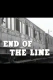 End of the Line