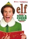 Elf: Buddy's Sing and Cheer Along Edition