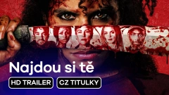 Najdou si tě: trailer