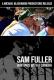 Sam Fuller: Writings with a Camera
