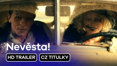 Nevěsta!: trailer