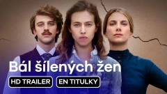 Bál šílených žen: trailer