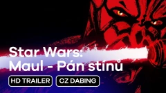 Star Wars: Maul - Pán stínů: teaser trailer, český dabing