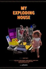 House Explording My Exploding House (2024) | Kinobox.cz